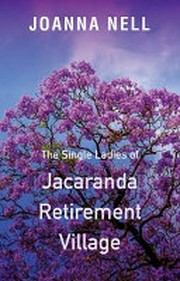 The single ladies of Jacaranda Retirement Village
