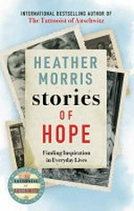 Stories of hope : finding inspiration in everyday lives