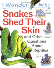 Snakes shed their skin and other questions about reptiles