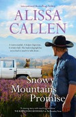 Snowy Mountains promise / Alissa Callen.