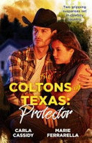 The Coltons of Texas: Protector.