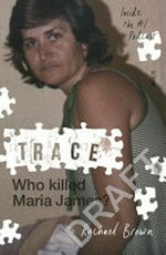 Trace : who killed Maria James