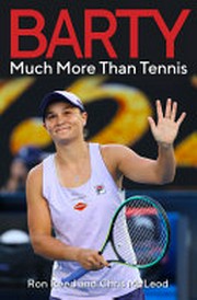 Barty : much more than tennis