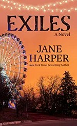 Exiles: A novel